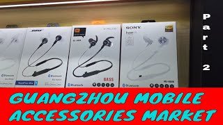 China Mobile Phone Accessories Wholesale Market | Part 2 | हिंदी