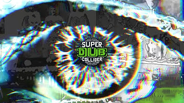 Super Dub Collider - Robot Involvement Established