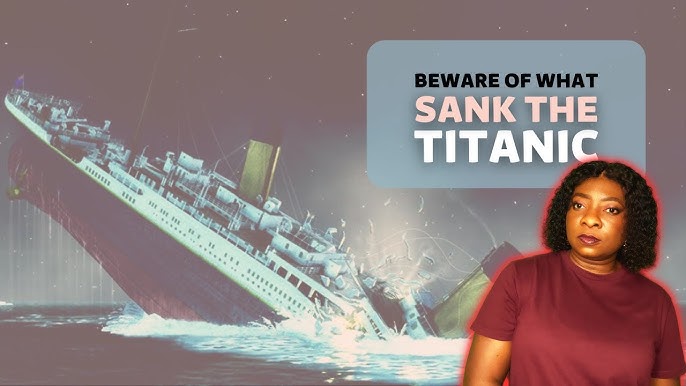 Lessons From The Titanic Rise Above 2024