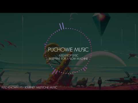 No Man's Sky - Journey Milestone Music Full (65daysofstatic - Blueprint For a Slow Machine)