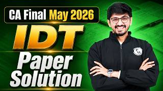 Live Solution of Indirect Tax Paper | IDT Paper Solution | CA Final IDT May 2026 | CA Karan Sheth