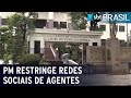 Polícia Militar de São Paulo restringe uso de redes sociais pelos agentes | SBT Brasil (01/01/22)