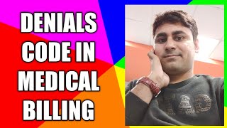 Denials code in medical billing