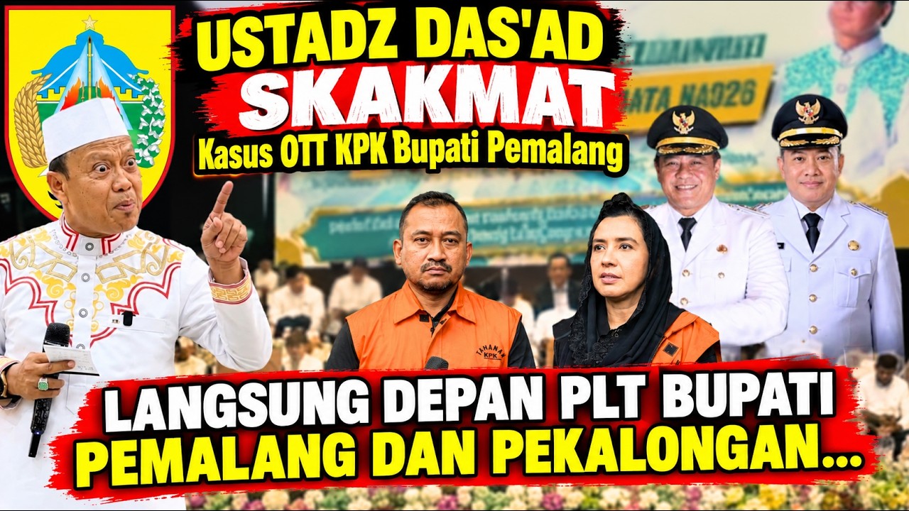 BERANI! SKAKMAT BUPATI KENA OTT DIDEPAN 2 PLT BUPATI SEKARANG | CERAMAH TERBARU USTADZ DAS'AD LATIF