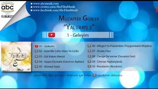 Muzaffer Gürler - Geleyim