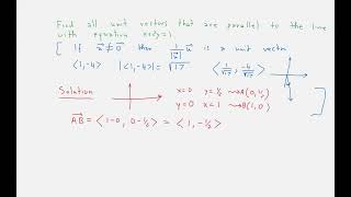 Calculus III - Problem of the day - 07 - Unit Vectors Parallel To A Line