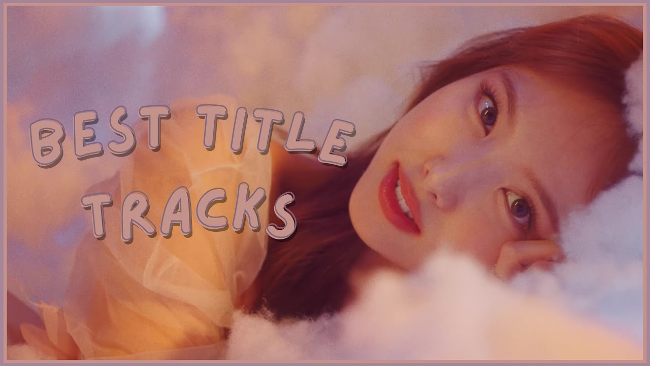 my top 5 title tracks by each group!