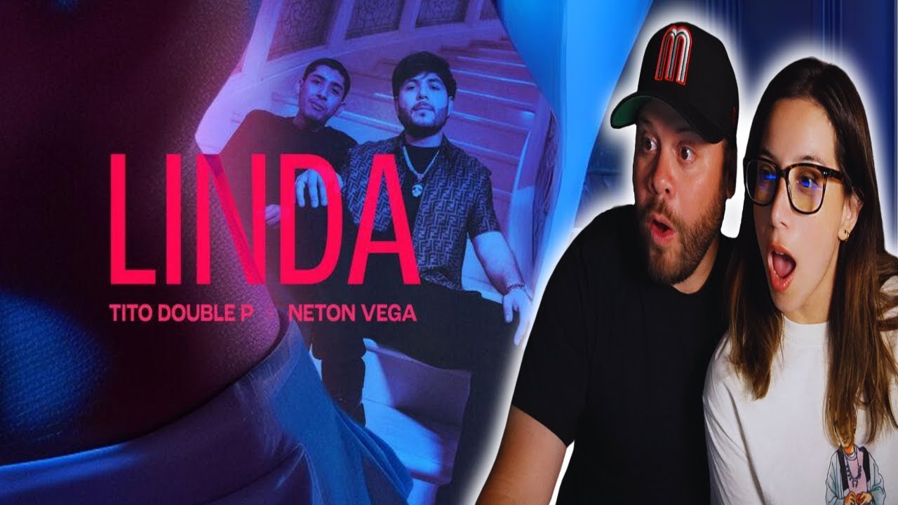 TITO DOUBLE P x NETON VEGA - LINDA !! [REACCION]