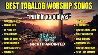 Best Tagalog Worship Songs| 