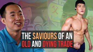 The saviours of an old and dying trade