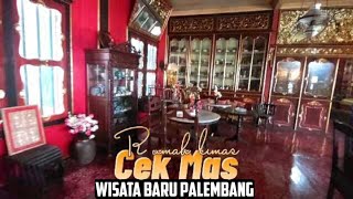 Wisata Baru Palembang - rumah limas cek Mas -Pelestari Budaya Palembang