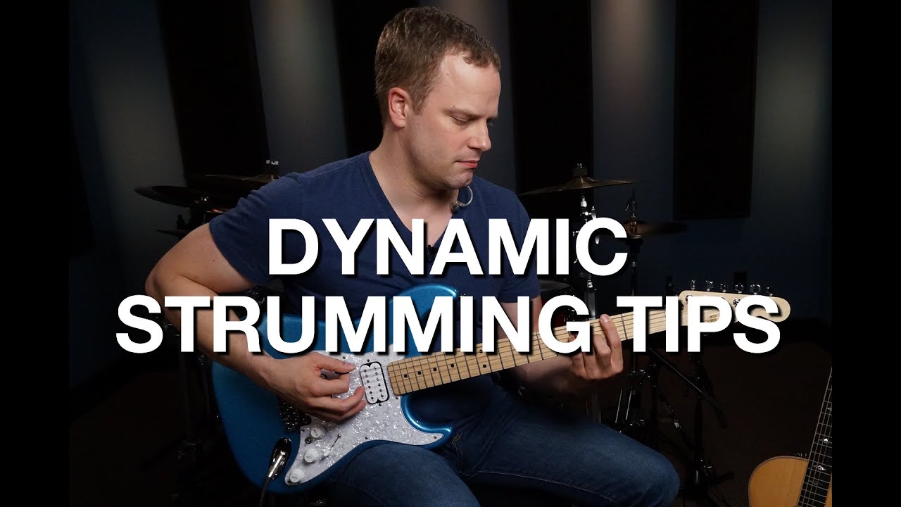 Dynamic Strumming Tips Rhythm Guitar Lesson 11 YouTube