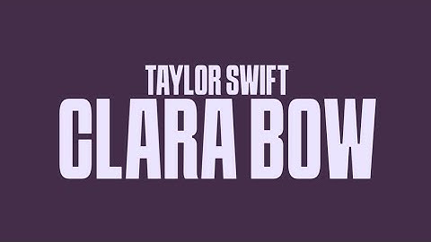 Taylor Swift - Clara Bow (Lyrics)