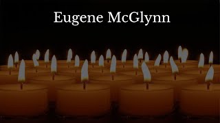 Eugene McGlynn Funeral Mass October 25 2025 10 00am