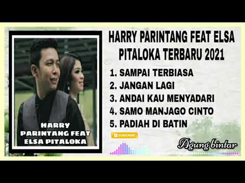 HARRY PARINTANG FULL ALBUM🎧  NOSTALGIA  FULL ALBUM HARRY PARINTANG FEAT ELSA PITALOKA TERBARU 2021🎧