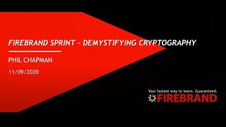 Firebrand Sprint: Demystifying Cryptography - Part 2