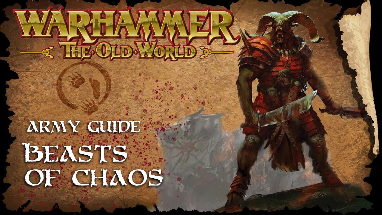 Beastmen Brayherds - Beasts of Chaos  - The Old World Faction Guide - Warhammer Fantasy