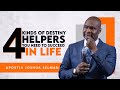 4 KINDS OF DESTINY HELPERS YOU NEED TO SUCCEED IN LIFE - APOSTLE JOSHUA SELMAN