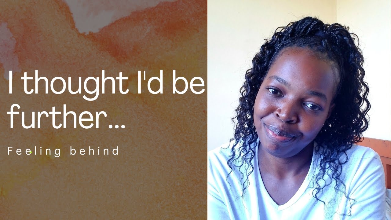 I Thought I’d Be Further in Life by Now | Honest Life Update