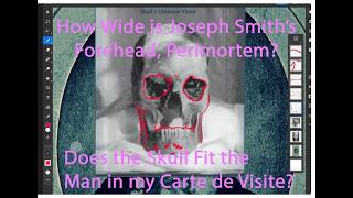 Joseph Smith's Skull Identified and Analyzed, Compared his Death Mask