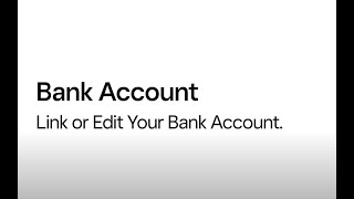 How To Link or Edit Your Bank Account