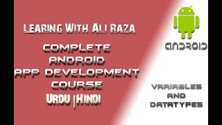Android Development Tutorials| Understanding Variables And DataTypes in Urdu|Hindi