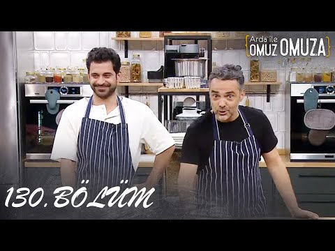 Arda ile Omuz Omuza 130.Bölüm (SEZON FİNALİ) - FULL BÖLÜM