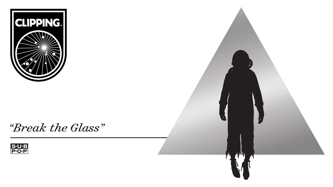 clipping. - Break the Glass