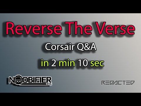 Reverse The Verse - Drake Corsair - in 2 min 10 sec - Star Citizen - RTV