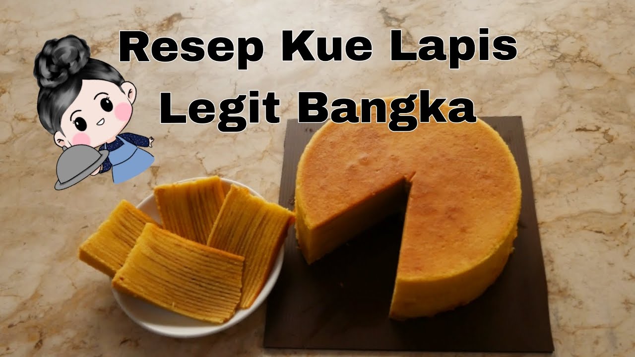 Resep Kue Lapis Legit Bangka