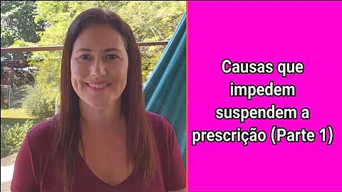 Quando não corre a prescrição?