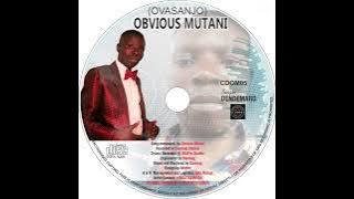 Obvious Mutani Dendemaro 2025 DanMag Productions. #viral #sunguramusic