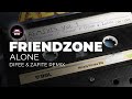 Friendzone Alone Difee Zafite Remix Ninety9Lives Release mp3