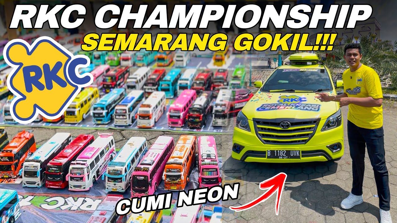 IKUT ACARA RKC CHAMPIONSHIP‼️😱- LOMBA MINIATUR BUS DI SEMARANG!!!