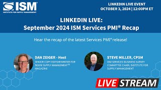 Information September 2024 ISM Services PMI Report Recap (LinkedIn Live) Guide