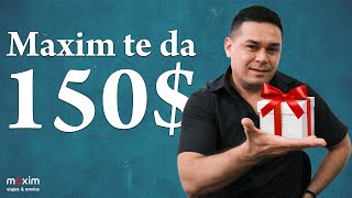 Maxim Te Da 150 Pesos