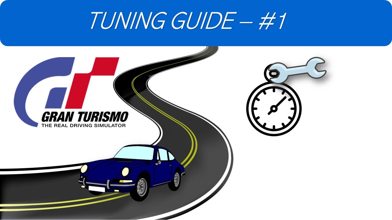 Gran Turismo 7, Tuning Guide. Richtig Tunen und Einstellen YouTube