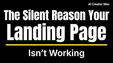 The Silent Reason Your Landing Page Isn’t Working