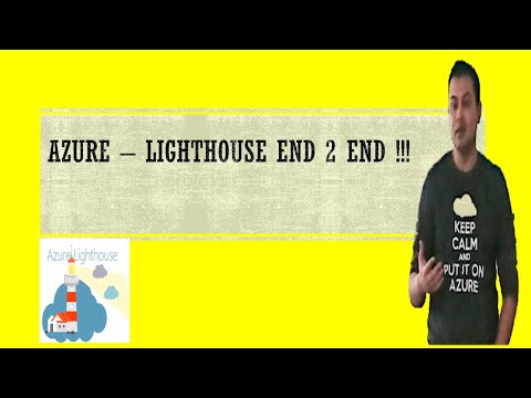 Azure Lighthouse End 2 End 