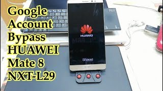 Google Account Bypass HUAWEI Mate 8 | NXT- L29 screenshot 4