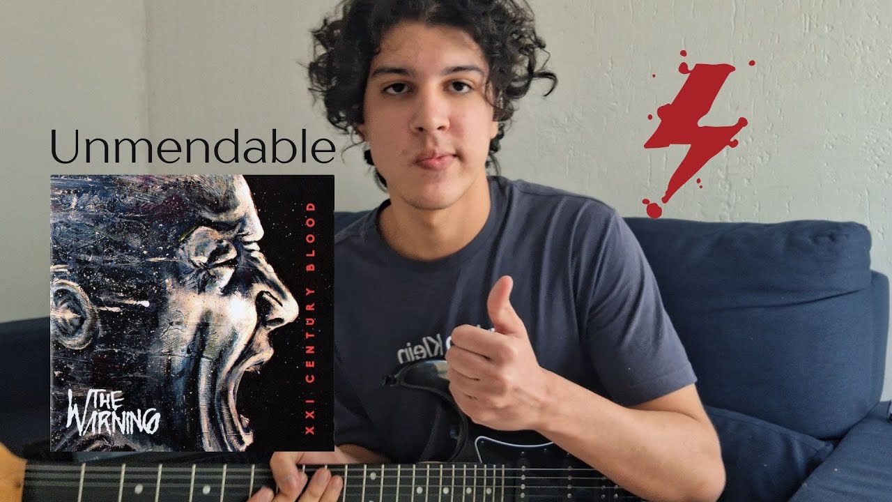 Unmendable Example #14 Unmendable, Playing every The Warning song | guitar cover - YouTube