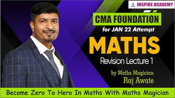 CMA foundation I Maths revision Lecture 1 | by Raj Awate
