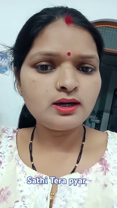 Sathi Tera Pyar Pooja Hai Tere Siva Kaun #song Sathi Tera pyar duja hai yaar tere Siva Kaun # - YouTube