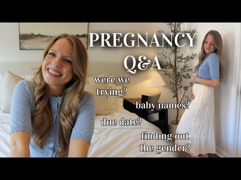PREGNANCY Q&A! due date? were we trying? baby names? do we know the gender? + more!