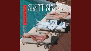 Slatt Space (feat. TNGRIDAZ, MIRO, emi)