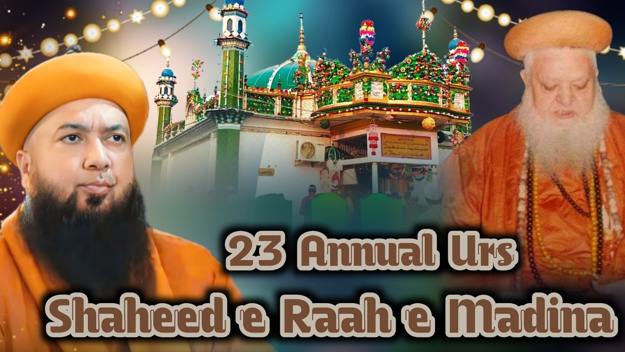 23 Urs E Shahid E Rahe Madina Syed Anwar Ashraf Ashrafiul Jilani (Musanna Miyan)