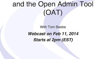 Learning about Informix and the Open Admin Tool (OAT) - Webcast Replay