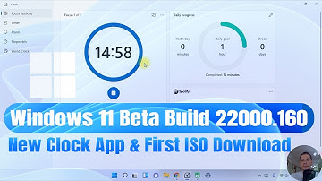 New Clock App Windows 11 (Build 22000.160) | First Windows 11 ISOs to Download