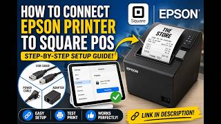 How to Connect Epson TM-T82III / TM-T82IIIL Printer to Square POS (Step-by-Step Setup Guide)