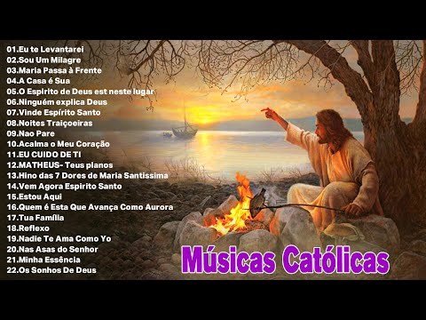 Melhores Música Católica 2021- Lindas Músicas Religiosas Católicas De Louvor e Adoracão Carismáticos